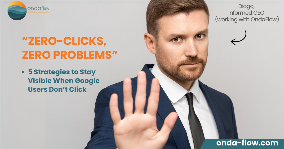 Homem de negócios mostrando 5 dedos. O texto diz Zero cliques. Zero problemas.